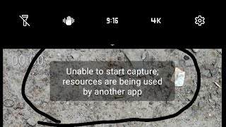 Fix unable to start capture resources are being used by another app problem motorola