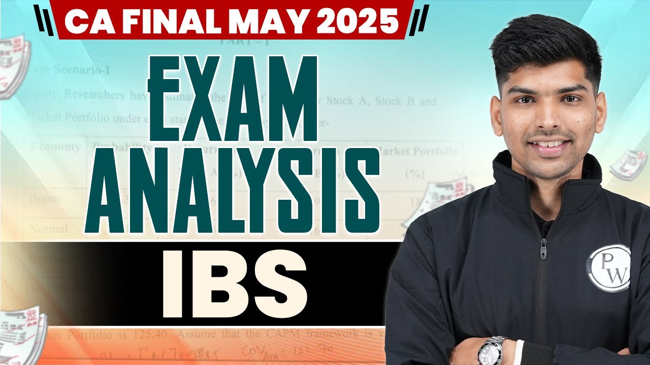 Ca Final Ibs Exam Review Passing Marks And Solution May 2025 Exams