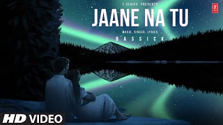 DREAMS \u0026 DEEDS: JAANE NA TU (Lyrical Visualizer) | BASSICK | NEW HINDI SONG | T-SERIES