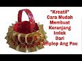 Kreatif (04) Cara Mudah Membuat Keranjang Imlek Dari Amplop Ang Pau