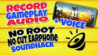 Voice + Record Internal Gameplay Audio Android /No cut earphone /No Root #recordinternalaudio