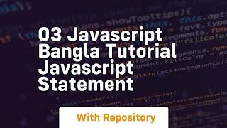 03 javascript bangla tutorial javascript statement