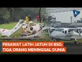 Pesawat Latih Jatuh di BSD Tangsel, 3 Orang Meninggal Dunia