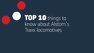 Top 10 things to know about Alstom's Traxx locomotives