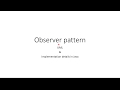 Observer Pattern in Java- part 1