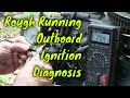 Outboard Ignition Problems! Diagnosing a Rough Running Outboard - Part 2