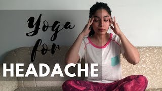 Yoga for Headaches |  Bharti Yoga