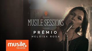 Heloisa Rosa - Prêmio (Live Session)