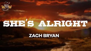 Zach Bryan - She’s Alright (Lyrics)