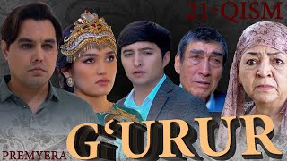 G'URUR | Milliy serial | Premyera | 21-qism #mahallatv #g'urur #premyera #uzkino