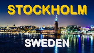 Stockholm - Visit Sweden in 4K | Best Places to visit in Sweden