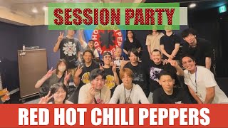 RHCP FREAKS SESSION PARTY VOL.23