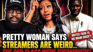 Pretty Woman Says Streamers Are Weird… The Red Flags Were EVERYWHERE! 😳