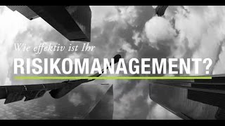 Wie effektiv ist Ihr Risikomanagement?