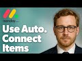 How To Use Automatically Connect Items In Monday.Com [2025 Guide]