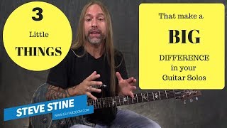 3 Little Things That Make a BIG Difference in Your Blues Solos - Steve Stine Guitar Lesson