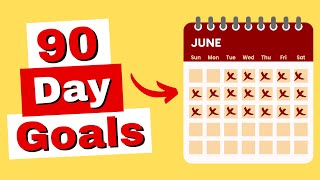 90 Day Goal Setting 2023: 5 Steps to Create Quarterly SMART Goals