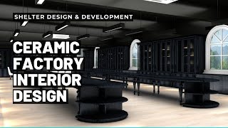 Ceramic Factory Display Interior Design || Monno Ceramic || Shelter Design \u0026 Development ||