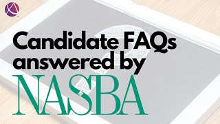 CPA Exam FAQs with NASBA