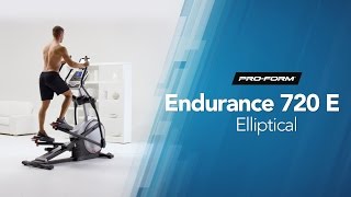 Endurance 720E Elliptical by ProForm