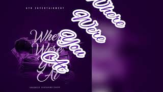 Shaquees - Where Were You At (Audio) ft. Esavv