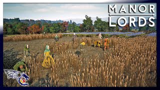 Harvest Season Is Here | Manor Lords #5