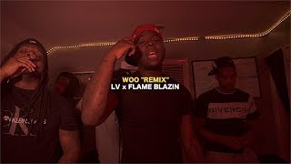 Woo Ft. LV, Flame Blazin (Official Music Video) | Remix