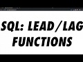 SQL: LEAD/LAG WINDOW FUNCTIONS
