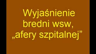 Wyjaśnienie bredni wsw, „afery szpitalnej” próbują dla $ odłączyć od respiratora...#Kononowicz