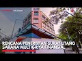 Rencana Penerbitan Surat Utang Sarana Multigriya Finansial | IDX CHANNEL