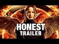 Honest Trailers - The Hunger Games: Mockingjay, Part 1