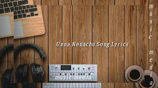 Unna Nenachu Song Lyrics || Physcho || Music Media |||