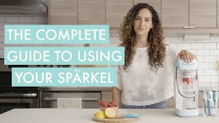 Sparkel The Complete Guide To Using Your Spärkel System