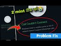 Call Couldn't Connect WhatsApp problem fix | mobile carrier or wifi network doesn't support whatsap