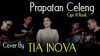 PRAPATAN CELENG COVER TIA INOVA | HJ DUNIAWATI