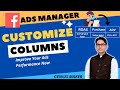 Customize Facebook Ads Manager Columns To Better Understand Campaign Performance | Facebook