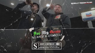 N.E Mafio X Gtownilla - For My Gente Music Video