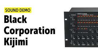 Black Corporation Kijimi Sound Demo (no talking)