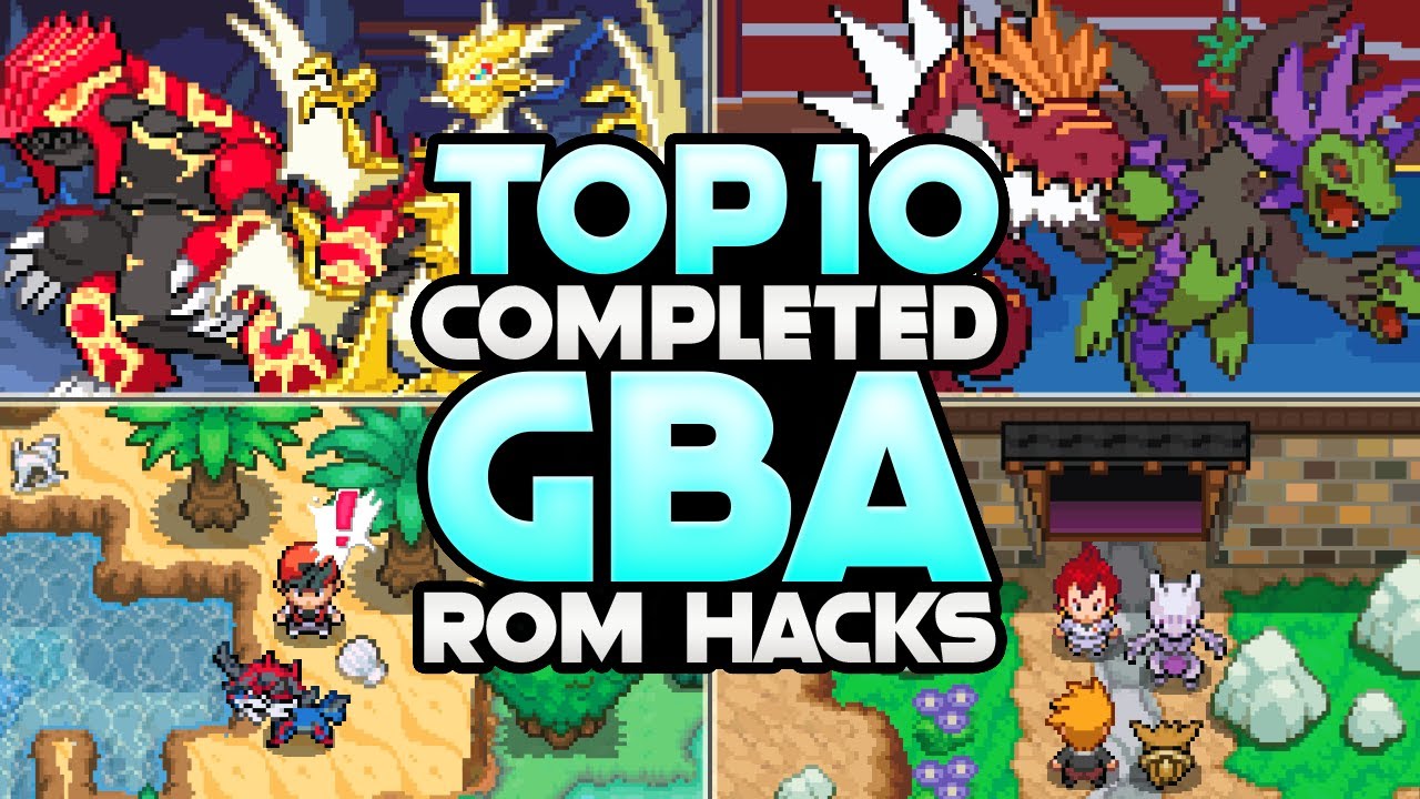 Top 10 Best Completed Pokemon GBA Rom Hacks! (July 2022) - YouTube