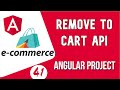 Angular project tutorial #41 Remove to cart API | Angular E-commerce Project