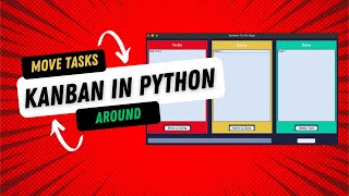 Build a Kanban Task Manager in Python | To-Do, Doing, Done App with Tkinter!