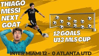 Thiago Messi scores an astonishing 11 goals for Inter Miami CF's U-13  Atlanta United U-13 MLS Cup.