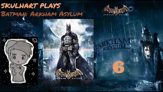 Batman: Arkham Asylum Part 6! Into the Sewers