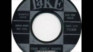 CASHMERES - YES IT'S TRUE / FOUR LONELY NIGHTS - LAKE 703 - 1960