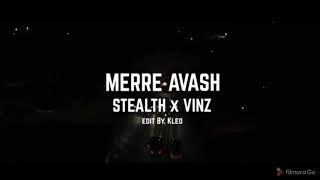 Stealth ft Vinz - Merre Avash Official Video 4K HD)