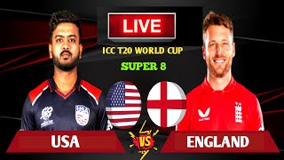 ENGLAND VS USA ICC T20 WORLD CUP 2024 LIVE SCORES & COMMENTARY | USA VS ENGLAND T20 WORLD CUP