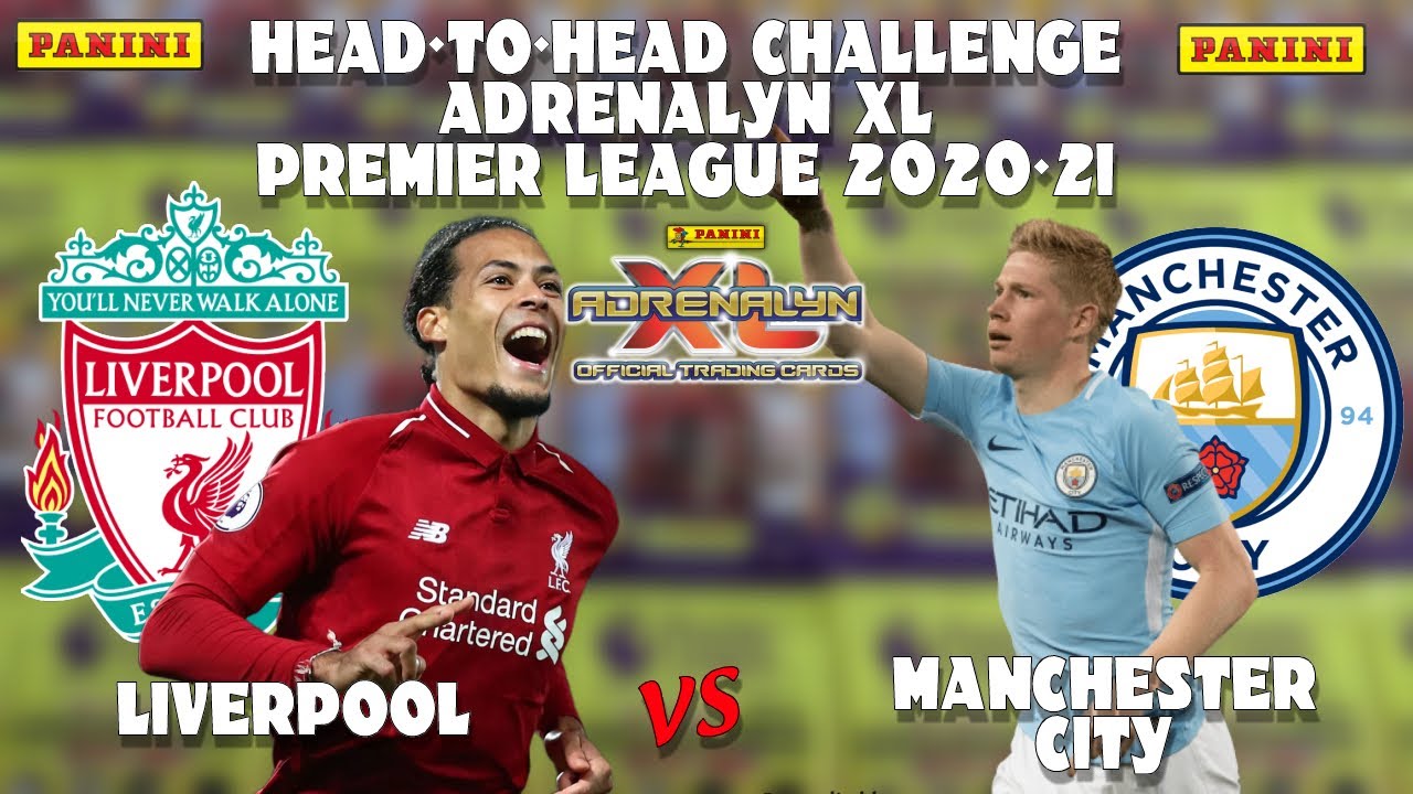 🔥 LIVERPOOL V MANCHESTER CITY ⚽ Panini Adrenalyn XL Premier League 2020 ...