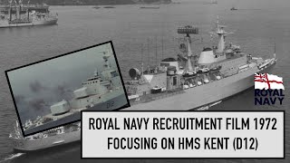 Royal Navy recruitment commercial from 1972 Featuring HMS Kent (D12) County Class Destroyer