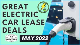 Electric Vehicle Lease Deals of the Month | May 2022