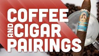 Top Cigar and Coffee Pairings